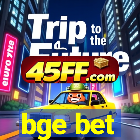 bge bet